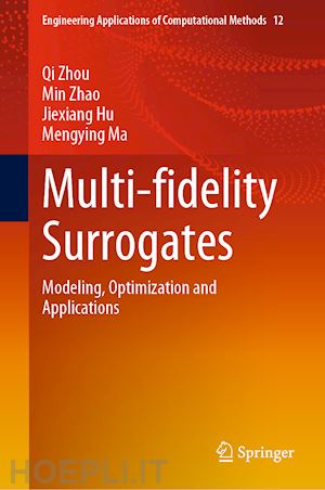 zhou qi; zhao min; hu jiexiang; ma mengying - multi-fidelity surrogates