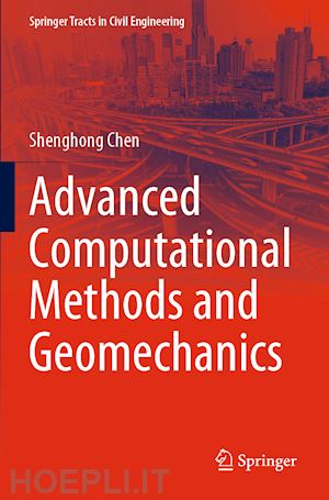 chen shenghong - advanced computational methods and geomechanics