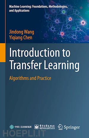 wang jindong; chen yiqiang - introduction to transfer learning