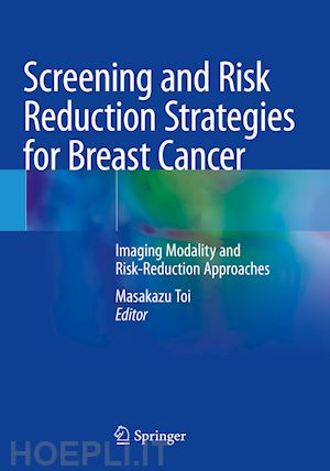 toi masakazu (curatore) - screening and risk reduction strategies for breast cancer