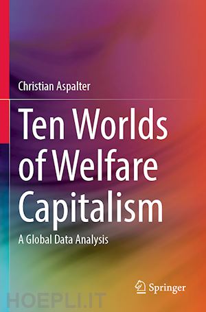 aspalter christian - ten worlds of welfare capitalism