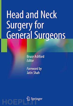 ashford bruce (curatore) - head and neck surgery for general surgeons