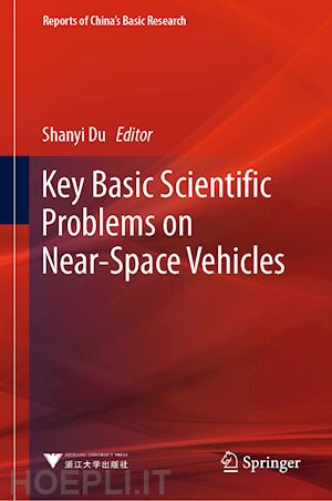 du shanyi (curatore) - key basic scientific problems on near-space vehicles