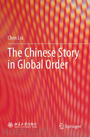 liu chen - the chinese story in global order