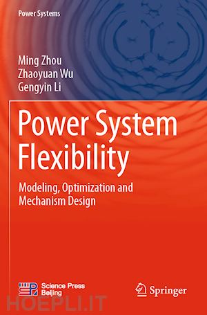 zhou ming; wu zhaoyuan; li gengyin - power system flexibility