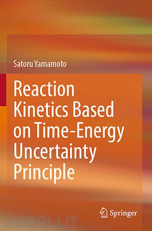 yamamoto satoru - reaction kinetics based on time-energy uncertainty principle