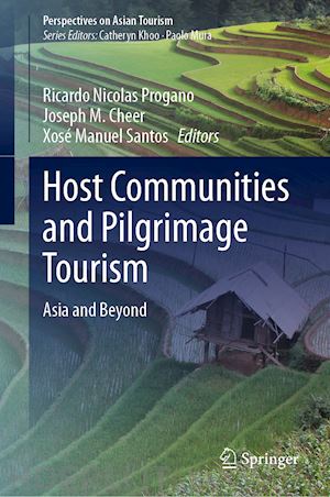 progano ricardo nicolas (curatore); cheer joseph m. (curatore); santos xosé manuel (curatore) - host communities and pilgrimage tourism