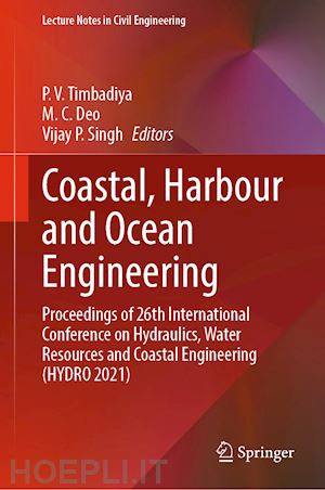 timbadiya p. v. (curatore); deo m. c. (curatore); singh vijay p. (curatore) - coastal, harbour and ocean engineering