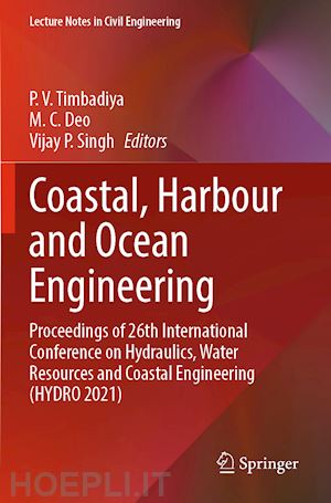 timbadiya p. v. (curatore); deo m. c. (curatore); singh vijay p. (curatore) - coastal, harbour and ocean engineering