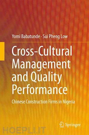 babatunde yomi; low sui pheng - cross-cultural management and quality performance