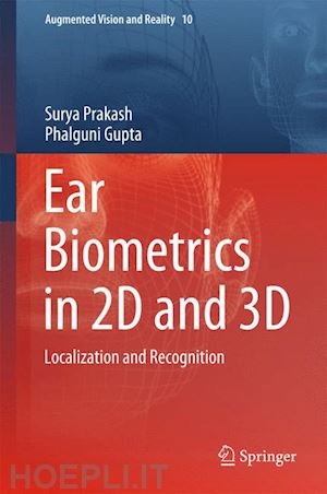 prakash surya; gupta phalguni - ear biometrics in 2d and 3d