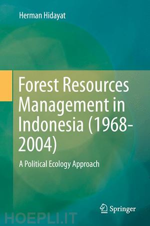 hidayat herman - forest resources management in indonesia (1968-2004)