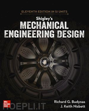 budynas richard g.; nisbett j. keith - shigley's mechanical engineering design