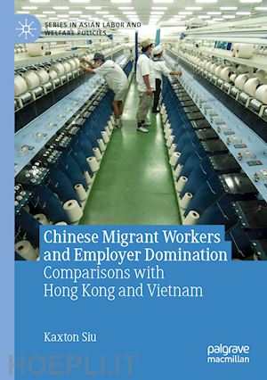 siu kaxton - chinese migrant workers and employer domination