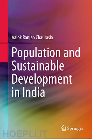 chaurasia aalok ranjan - population and sustainable development in india