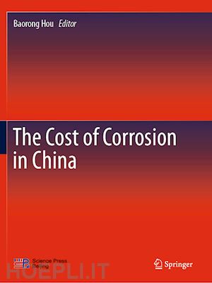 hou baorong (curatore) - the cost of corrosion in china