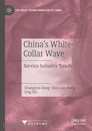 jiang changyun; hong qun lian; qiu ling - china's white-collar wave