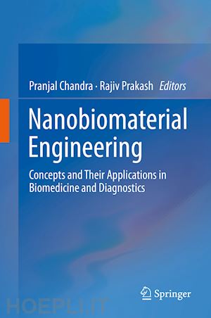 chandra pranjal (curatore); prakash rajiv (curatore) - nanobiomaterial engineering