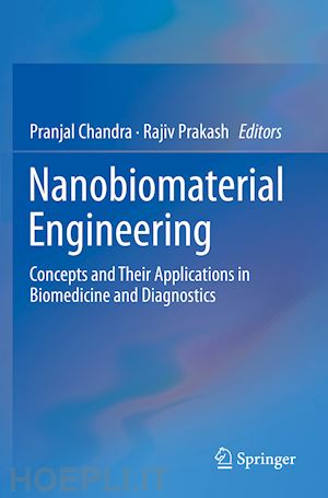 chandra pranjal (curatore); prakash rajiv (curatore) - nanobiomaterial engineering