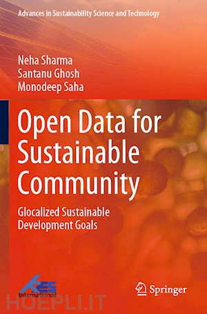 sharma neha; ghosh santanu; saha monodeep - open data for sustainable community