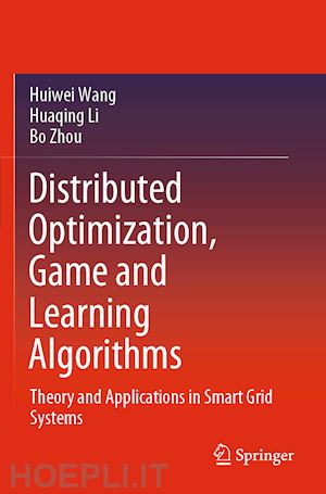 wang huiwei; li huaqing; zhou bo - distributed optimization, game and learning algorithms