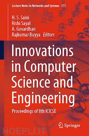 saini h. s. (curatore); sayal rishi (curatore); govardhan a. (curatore); buyya rajkumar (curatore) - innovations in computer science and engineering