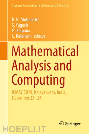 mohapatra r. n. (curatore); yugesh s. (curatore); kalpana g. (curatore); kalaivani c. (curatore) - mathematical analysis and computing