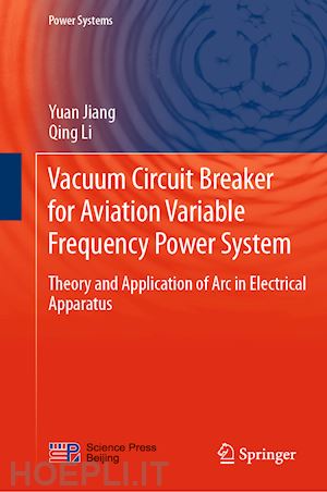 jiang yuan; li qing - vacuum circuit breaker for aviation variable frequency power system