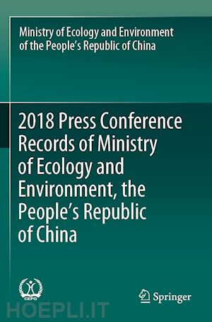  - 2018 press conference records of ministry of ecology and environment, the people’s republic of china