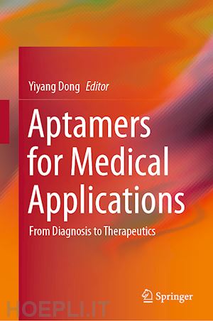 dong yiyang (curatore) - aptamers for medical applications