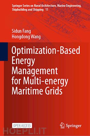fang sidun; wang hongdong - optimization-based energy management for multi-energy maritime grids