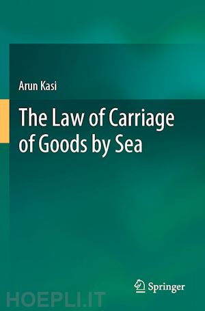 kasi arun - the law of carriage of goods by sea