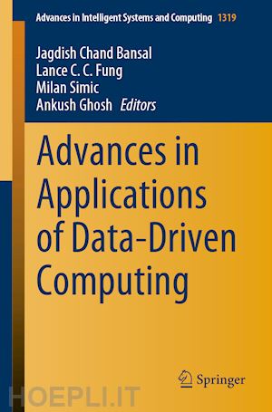 bansal jagdish chand (curatore); fung lance c. c. (curatore); simic milan (curatore); ghosh ankush (curatore) - advances in applications of data-driven computing