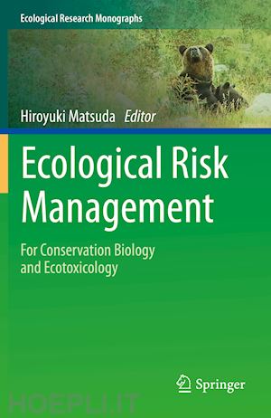 matsuda hiroyuki (curatore) - ecological risk management