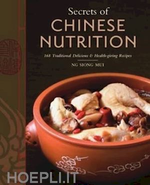 mui ng siong - secrets of chinese nutrician