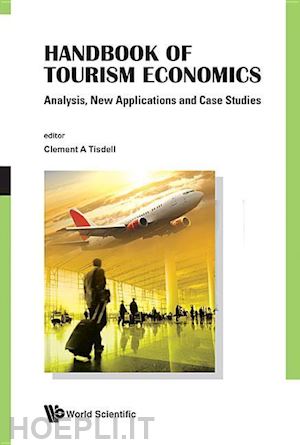 tisdell - handbook of tourism economics