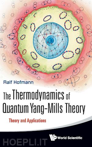 hofmann ralf - the thermodynamics of quantum yang-mills theory