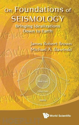brown james robert; slawinski michael a. - on foundations of seismology