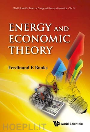 banks f.e. - energy and economic theory