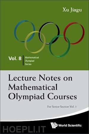 xu jiagu - lecture notes on mathematical olympiad courses