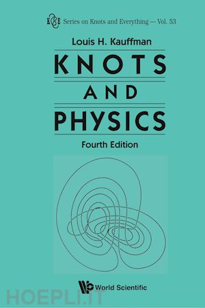 kauffman louis h. - knots and physics