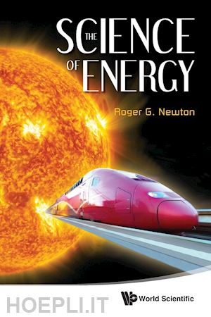 newton roger g. - the science of energy