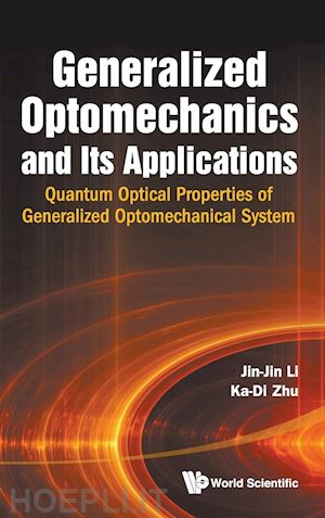 li jihn-jin; zhu ka-di - generalized optomechanics and its applications