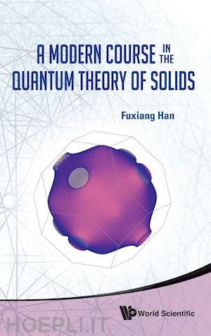 han fuxiang - a modern course in the quantum theory of solids