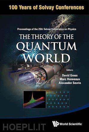 gross, david; henneaux, marc; sevrin, alexander - the theory of the quantum world