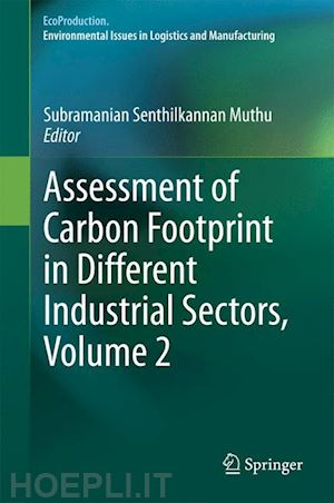 muthu subramanian senthilkannan (curatore) - assessment of carbon footprint in different industrial sectors, volume 2