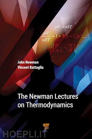 newman john s.; battaglia vincent s. - the newman lectures on thermodynamics