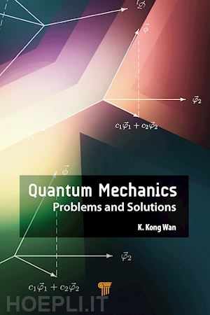 wan k. kong (curatore) - quantum mechanics