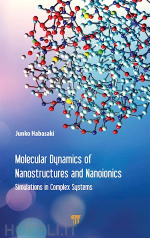 habasaki junko - molecular dynamics of nanostructures and nanoionics