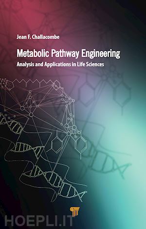 challacombe jean f. - metabolic pathway engineering